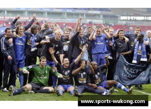 切尔西传奇:昔日风华,今朝辉煌 切尔西传奇:昔日风华,今朝辉煌